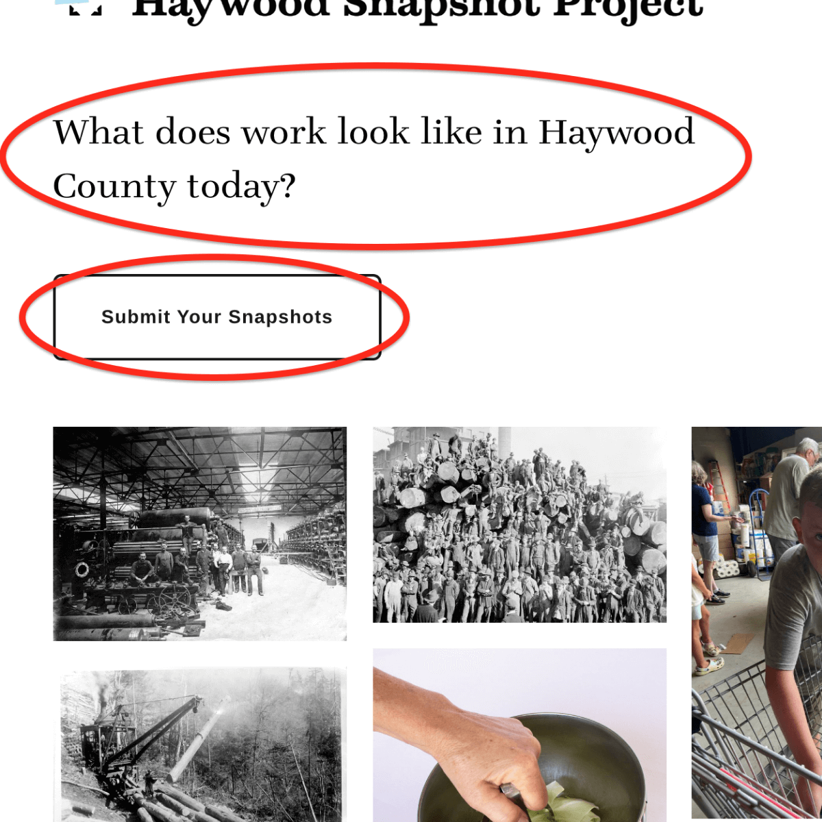 Screenshot of one of the website’s detail pages showing a content-specific prompt that reads ‘What does work look like in Haywood County today?’ next to the ‘Submit Your Snapshots’ button